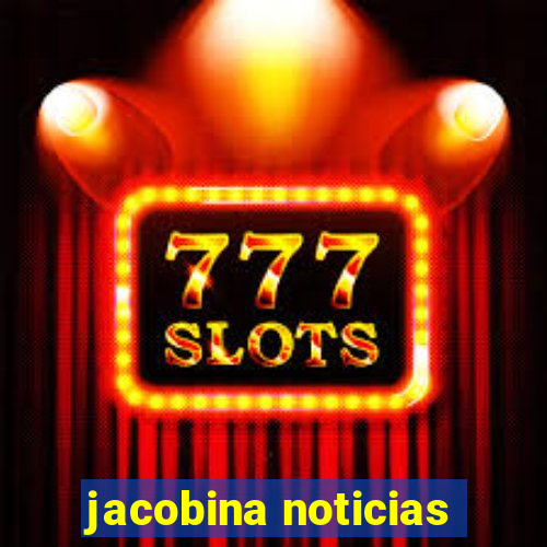 jacobina noticias